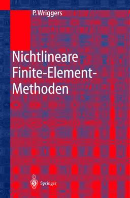Nichtlineare Finite-Element-Methoden Nichtlineare Finite-Element-Methoden