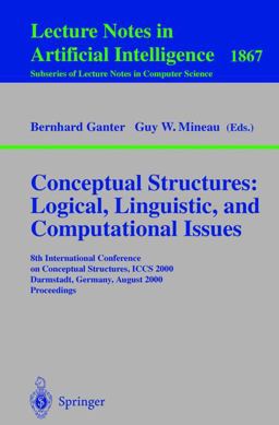 Conceptual Structures: Logical, Linguistic and Computational Issues