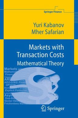Markets with Transaction Costs Mathematical Theory  9783540681205 Front Cover