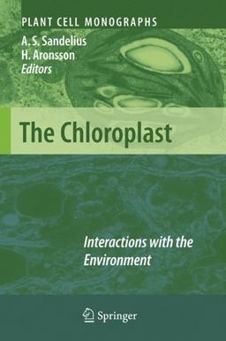 Chloroplast Interactions with the Environment  9783540686927 Front Cover