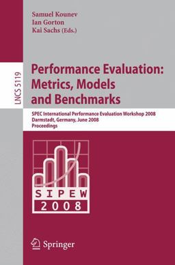 Performance Evaluation - Metrics, Models and Benchmarks