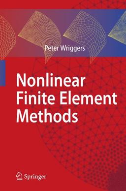 Nonlinear Finite Element Methods Nonlinear Finite Element Methods