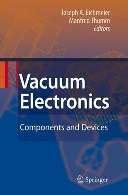 Vacuum Electronics Components and Devices  9783540719281 Front Cover
