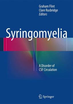 Syringomyelia A Disorder of CSF Circulation  9783540724841 Front Cover