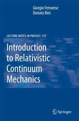 Introduction to Relativistic Continuum Mechanics  9783540731665 Front Cover