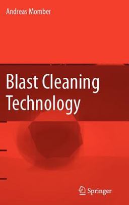 Blast Cleaning Technology  9783540736448 Front Cover