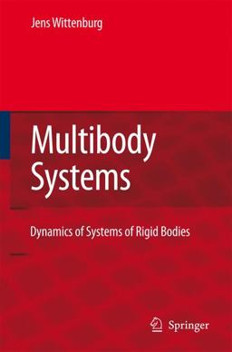 Dynamics of Multibody Systems 2nd 9783540739135 Front Cover