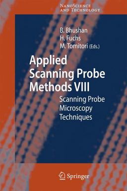 Applied Scanning Probe Methods VIII Applied Scanning Probe Methods VIII