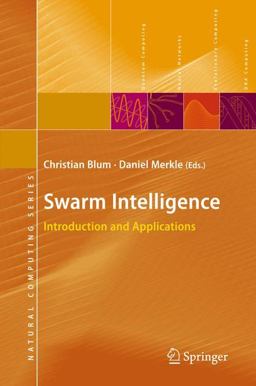 Swarm Intelligence Swarm Intelligence