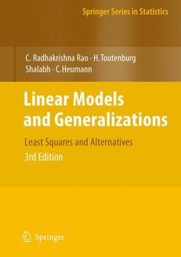 Linear Models and Generalizations Least Squares and Alternatives 3rd 9783540742265 Front Cover