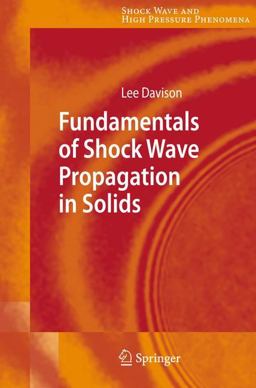 Fundamentals of Shock Wave Propagation in Solids  9783540745686 Front Cover