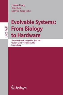 Evolvable Systems - From Biology to Hardware