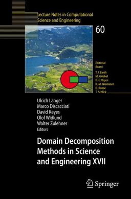 Domain Decomposition Methods in Science and Engineering XVII Domain Decomposition Methods in Science and Engineering XVII
