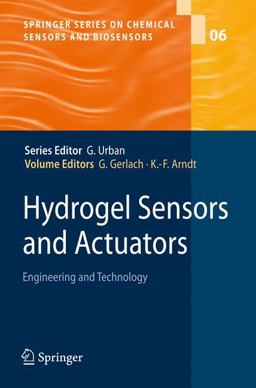 Hydrogel Sensors and Actuators Engineering and Technology  9783540756446 Front Cover