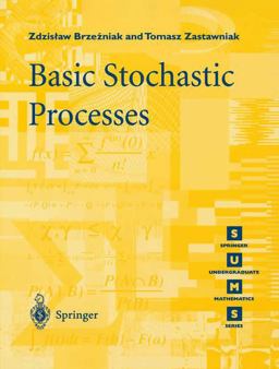 Basic Stochastic Processes A Course Through Exercises  9783540761754 Front Cover