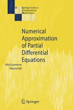 Numerical Approximation of Partial Differential Equations  9783540852674 Front Cover