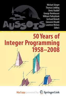 50 Years of Integer Programming 1958-2008