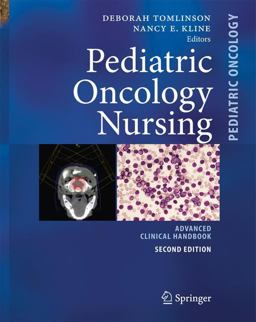 Pediatric Oncology Nursing Advanced Clinical Handbook 2nd 9783540879831 Front Cover