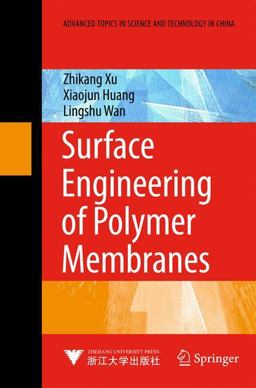 Surface Engineering of Polymer Membranes  9783540884125 Front Cover
