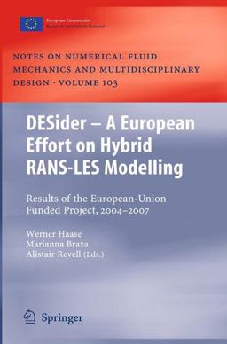 DESider - a European Effort on Hybrid RANS-Les Modelling