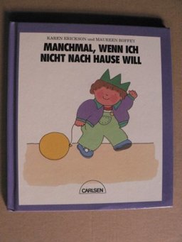 Manchmal, Wenn Ich Nicht Nach Hause Will Manchmal, Wenn Ich Nicht Nach Hause Will