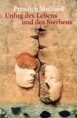 Unfug des Lebens und des Sterbens