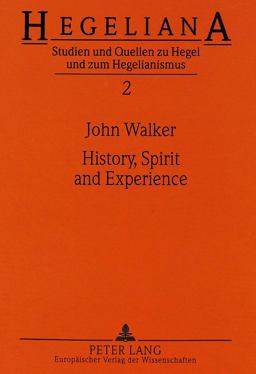 History, Spirit and Experience