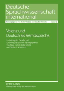 Valenz und Deutsch Als Fremdsprache Valenz und Deutsch Als Fremdsprache