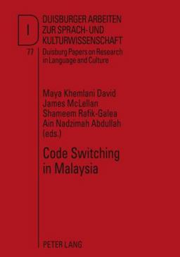 Code Switching in Malaysia Code Switching in Malaysia