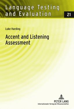 Accent and Listening Assessment Accent and Listening Assessment