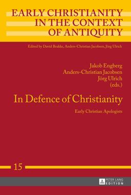 In Defence of Christianity Early Christian Apologists  9783631623831 Front Cover