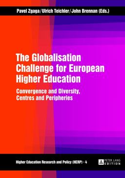 The Globalisation Challenge for European Higher Education The Globalisation Challenge for European Higher Education