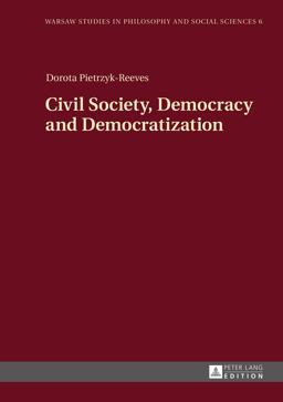 Civil Society, Democracy and Democratization  9783631665268 Front Cover