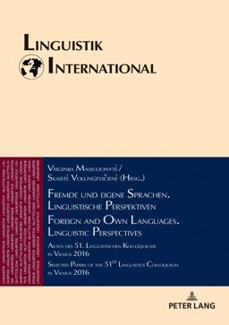 Fremde und Eigene Sprachen. Linguistische Perspektiven / Foreign and Own Languages. Linguistic Perspectives