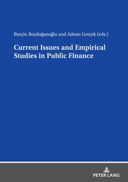 Current Issues and Empirical Studies in Public Finance Current Issues and Empirical Studies in Public Finance