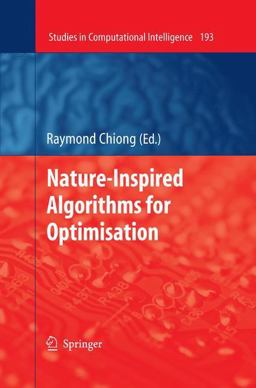 Nature-Inspired Algorithms for Optimisation Nature-Inspired Algorithms for Optimisation