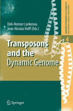 Transposons and the Dynamic Genome  9783642020049 Front Cover