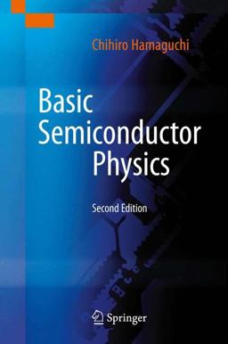 Basic Semiconductor Physics 2nd 9783642033025 Front Cover