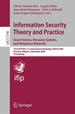 Information Security Theory and Practice - Smart Devices, Pervasive Systems, and Ubiquitous Networks