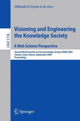Visioning and Engineering the Knowledge Society - a Web Science Perspective