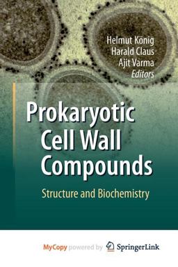 Prokaryotic Cell Wall Compounds Prokaryotic Cell Wall Compounds
