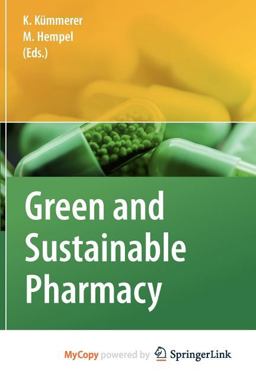 Green and Sustainable Pharmacy Green and Sustainable Pharmacy