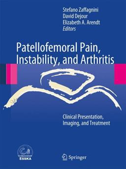 Patellofemoral Pain, Instabilty, and Arthritis