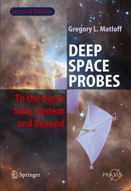 Deep Space Probes To the Outer Solar System and Beyond 2nd 9783642063923 Front Cover