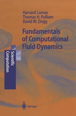 Fundamentals of Computational Fluid Dynamics  9783642074844 Front Cover