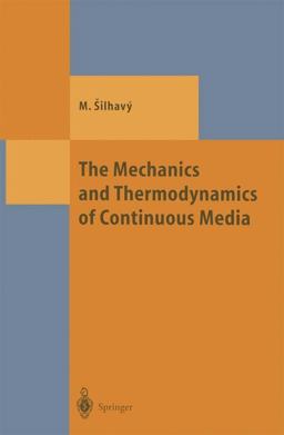 Mechanics and Thermodynamics of Continuous Media  9783642082047 Front Cover