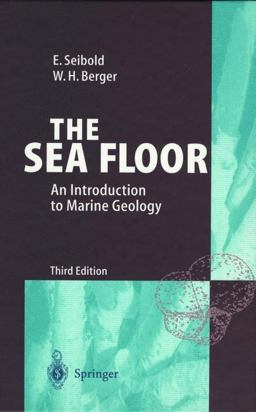 Sea Floor An Introduction to Marine Geology 3rd 9783642082207 Front Cover