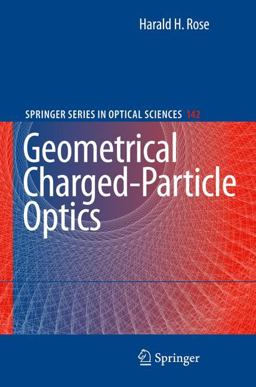 Geometrical Charged-Particle Optics  9783642099441 Front Cover