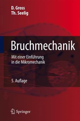 Bruchmechanik Bruchmechanik