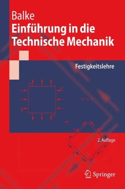 Einführung in Die Technische Mechanik